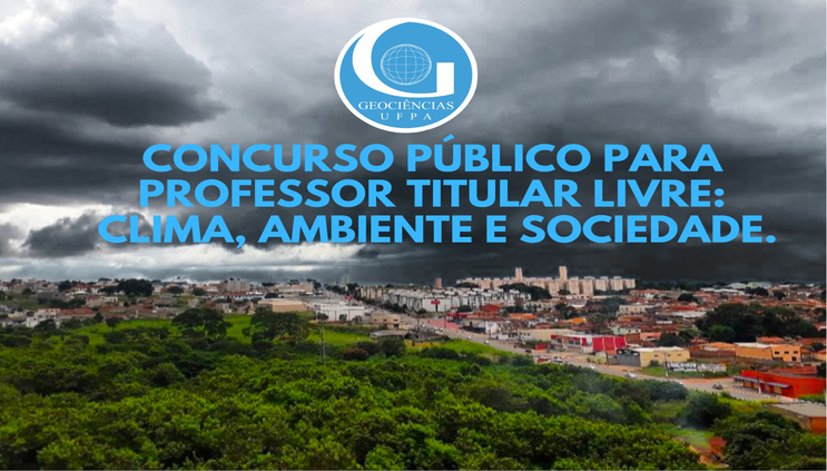 Concurso Público para Professor Titular Livre: Clima, Ambiente e Sociedade