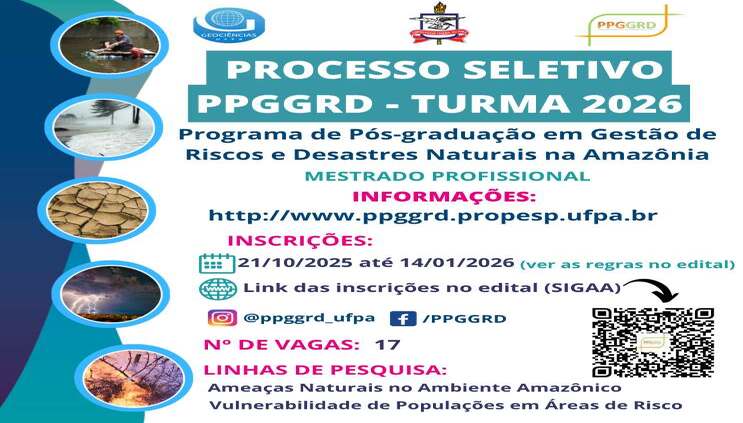 Edital nº 01/2025 Processo Seletivo Especial ao Curso de Mestrado Profissional em Gestão de Riscos e Desastres Naturais na Amazônia – Turma 2026